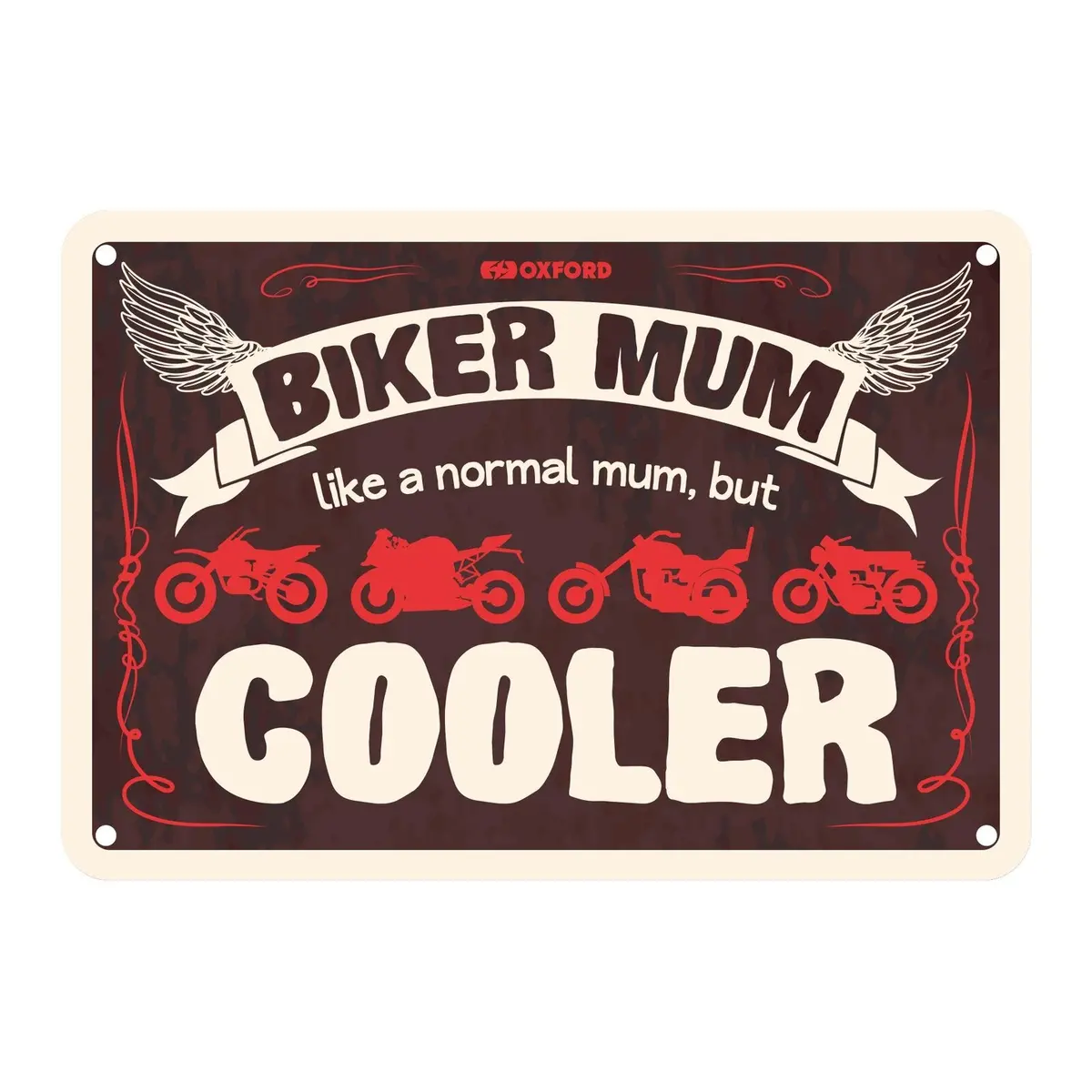 Oxford Garage Metal Sign: "Biker Mum, Like A Normal Mum, But Cooler" 1
