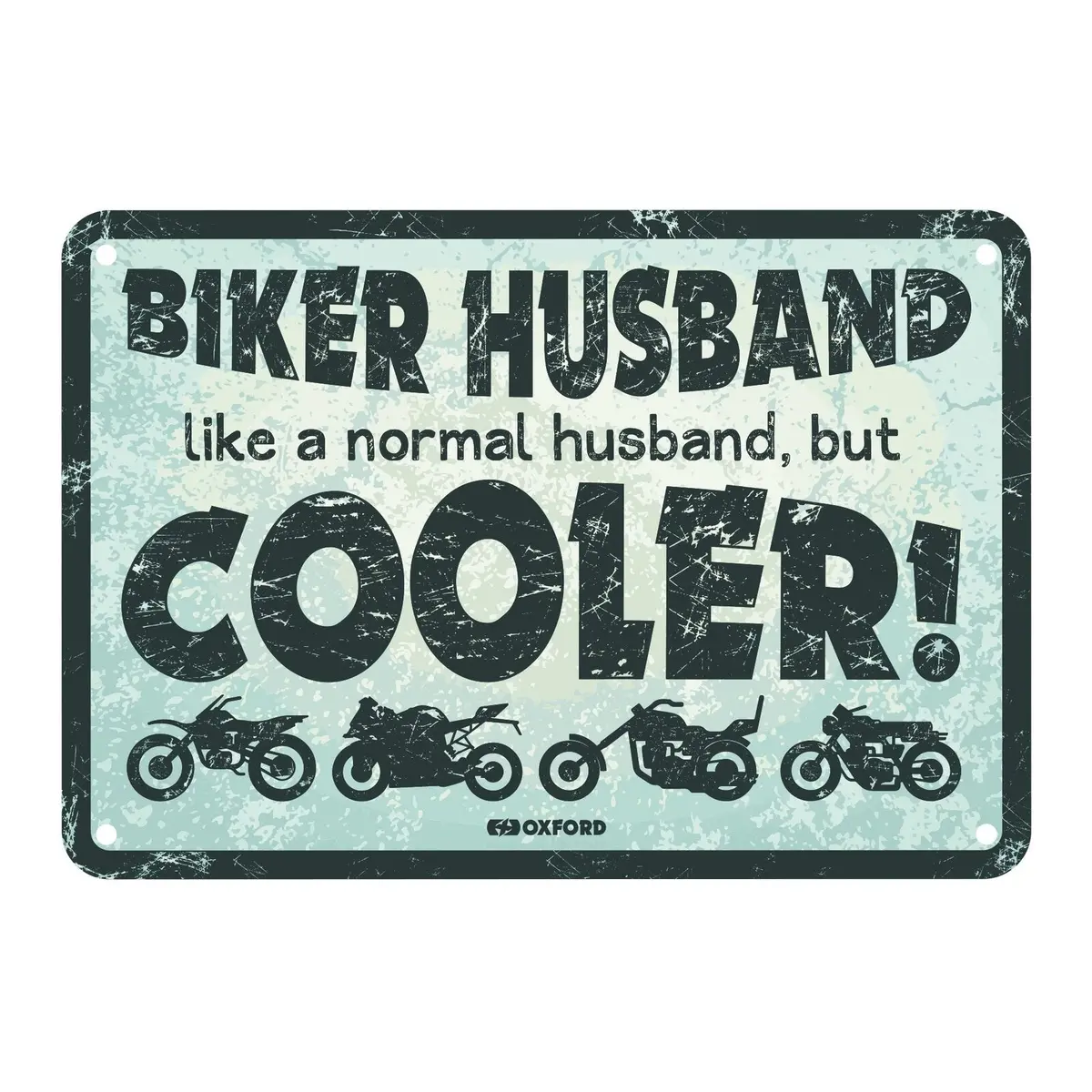 Oxford Garage Metal Sign: "Biker Husband, Like A Normal Husband, But Cooler" 1