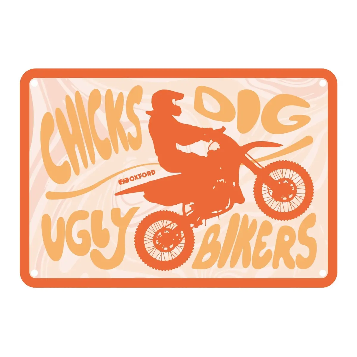 Oxford Garage Metal Sign: "Chicks Dig Ugly Bikers" 1