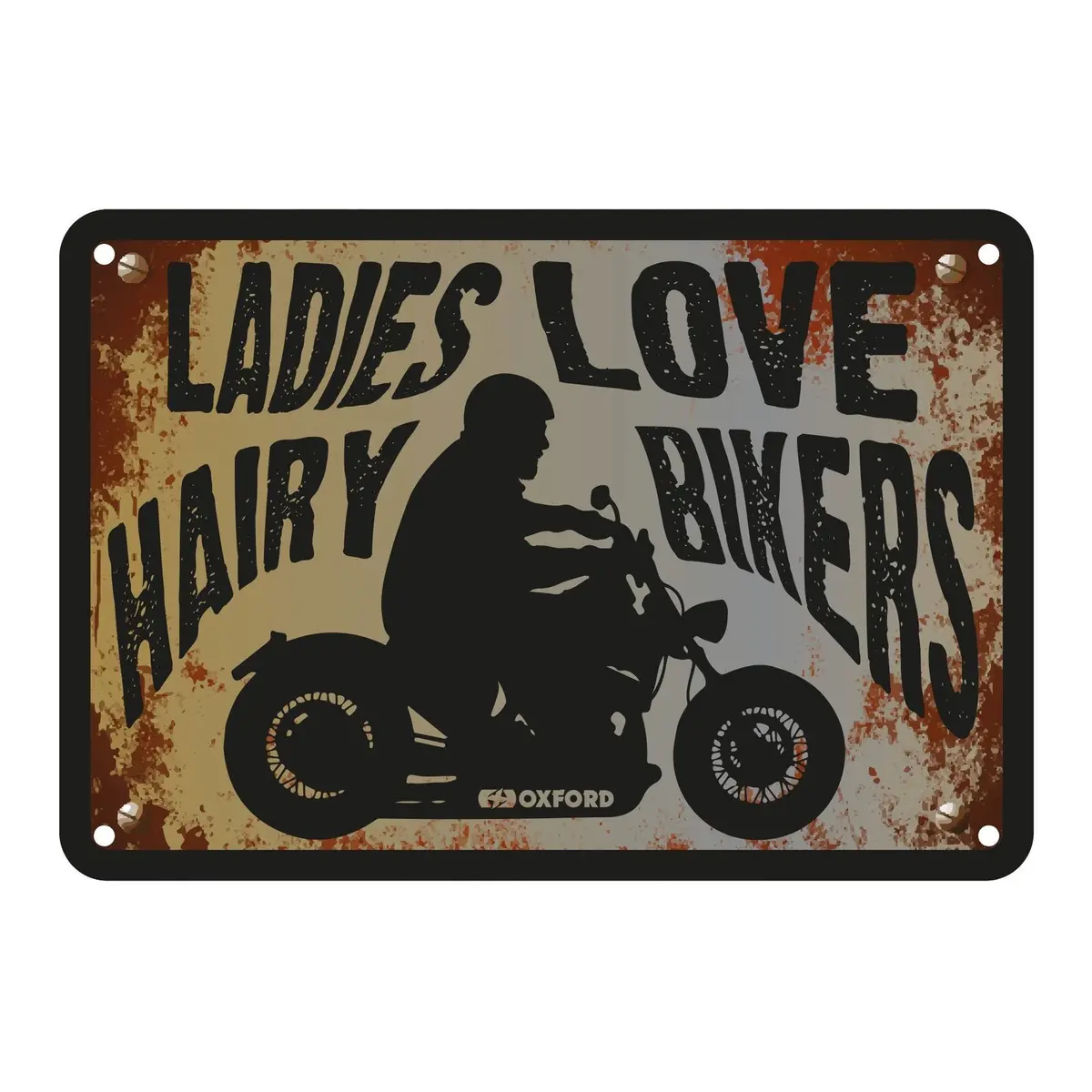 Oxford Garage Metal Sign: "Ladies Love Hairy Bikers" 1